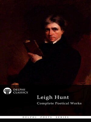cover image of Delphi Complete Poetical Works of Leigh Hunt (Illustrated)